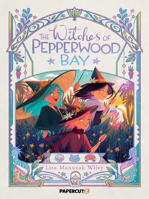Title details for The Witches of Pepperwood Bay Volume 1 by Lisa Manuzak Wiley - Wait list